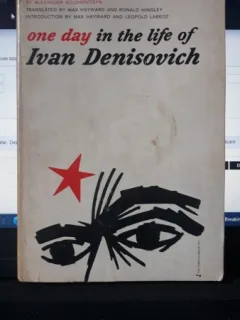 One Day in the Life of Ivan Denisovich - Alexander Solzhenitsyn