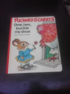 ONE, TWO, BUCKLE MY SHOE - RICHARD SCARRY'S  (CARTE DE VERSURI, PENTRU COPII, IN LIMBA ENGLEZA)