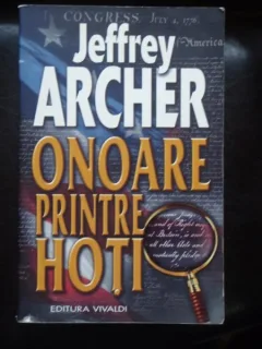 ONOARE PRINTRE HOTI - JEFFREY ARCHER