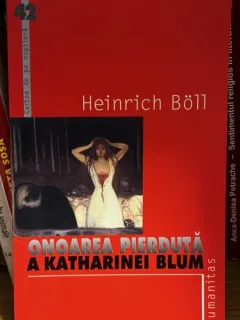 Onoarea pierduta a Katharinei Blum - Heinrich Boll