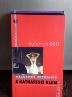ONOAREA PIERDUTA A KATHARINEI BLUM - HEINRICH BOLL