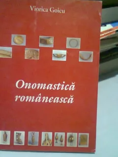 ONOMASTICA ROMANEASCA - VIORICA GOICU