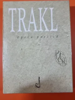 Opera poetica. Poezii Postume, Poezii Antume 2 Vol. - Georg Trakl