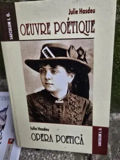 Opera poetica/Oeuvre poetique - Iulia Hasdeu