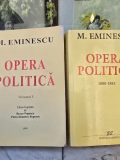 Opera Politica - Mihai Eminescu Vol. I si II