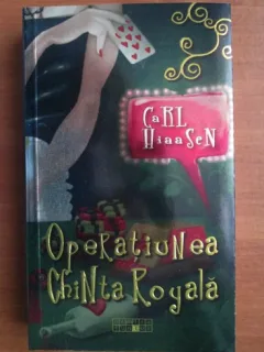 OPERATIUNEA CHINTA ROYALA - CARL HIAASEN