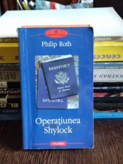 OPERATIUNEA SHYLOCK - PHILIP ROTH