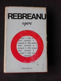 OPERE 18 - LIVIU REBREANU  (ALTE JURNALE 1928-1943)