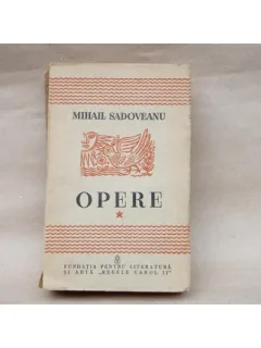 Opere 1904 - 1917 , Mihail Sadoveanu , 1940