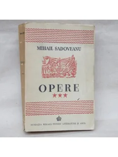 Opere 1904 - 1917 , Mihail Sadoveanu , 1945