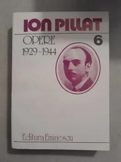 Opere 6 1929-1944 - Ion Pillat