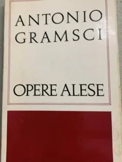 Opere alese - Antonio Gramsci