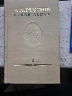 Opere alese volumul 1 - A. S. Puschin