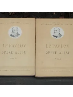 OPERE ALESE - I.P. PAVLOV 2 VOLUME