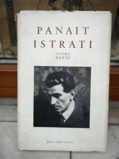 OPERE ALESE , PANAIT ISTRATI VOL I , EDITIE BILINGVA