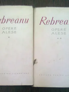 OPERE ALESE - REBREANU  VOL.I+II