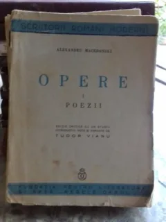 OPERE - ALEXANDRU MACEDONSKI   VOLUMUL I - POEZII