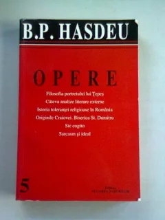 OPERE - B.P. HASDEU   VOL.V