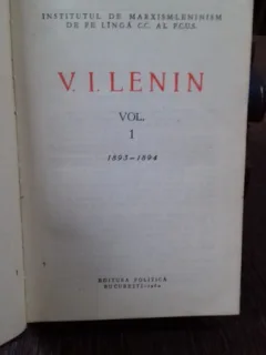OPERE COMPLETE - V.I. LENIN VOLUMUL 1 - 1893 - 1894