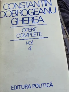 Opere complete vol.4 - Constantin Dobrogeanu Gherea
