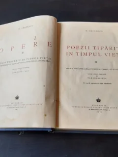 OPERE de M . EMINESCU , VOL. II : POEZII TIPARITE IN TIMPUL VIETII - NOTE SI VARIANTE : DE LA POVESTEA CODRULUI LA LUCEAFARUL , editie critica ingrijita de PERPESSICIUS