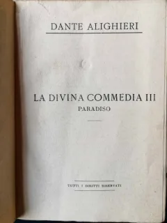 OPERE DI DANTE - DIVINA COMMEDIA III / PARADISO
