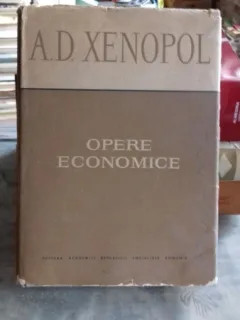 OPERE ECONOMICE - A.D. XENOPOL