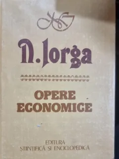 OPERE ECONOMICE-NICOLAE IORGA