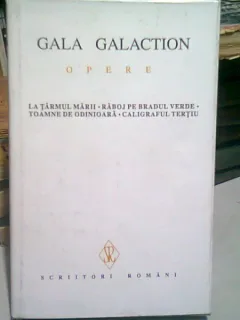 OPERE - GALA GALACTION VOL.II PROZA SCURTA