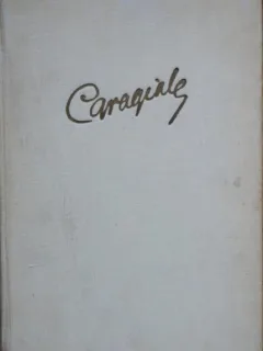 OPERE - I.L. CARAGIALE VOL.I TEATRU