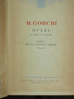 OPERE IN TREIZECI DE VOLUME - M. GORCHI VOL. I