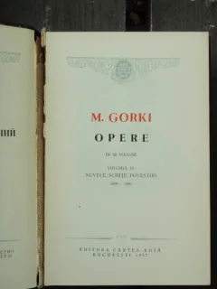 OPERE IN TREIZECI DE VOLUME - M. GORKI VOL. IV