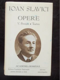 OPERE - IOAN SLAVICI VOL.V