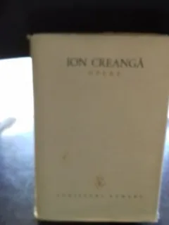 OPERE - ION CREANGA   VOL. 1