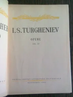 OPERE - I.S. TURGHENIEV VOL. XI,Cuvantari. Insemnari. Scrisori