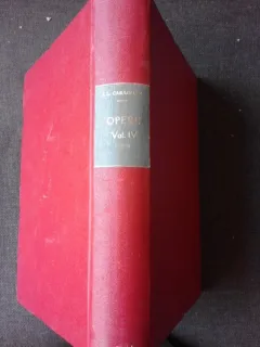 OPERE IV, NOTITE CRITICE, NUVELE SI VERSURI - I.L. CARAGIALE  (DIN BIBLIOTECA SCRIITORULUI PETRU VINTILA)
