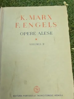 Opere - K. Marx, F. Engels Volumul II