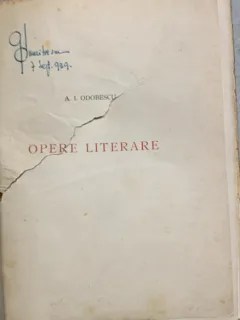 Opere literare - A. I. Odobescu - din biblioteca lui Geo Dumitrescu