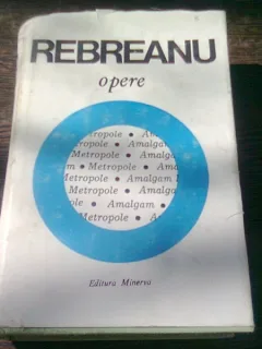 OPERE - LIVIU REBREANU VOL.15