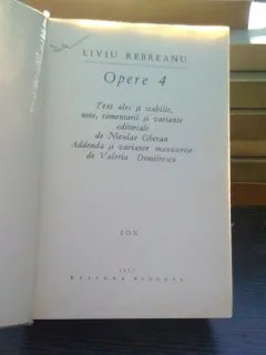 OPERE - LIVIU REBREANU VOL.4