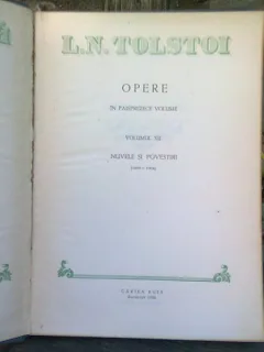 OPERE - L.N TOLSTOI  VOL. XII- NUVELE SI POVESTIRI