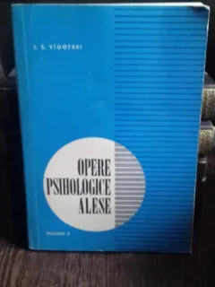 OPERE PSIHOLOGICE ALESE - L.S. VIGOTSKI   VOL.2