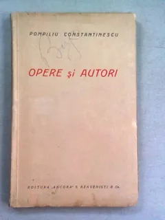 OPERE SI AUTORI - POMPILIU CONSTANTINESCU