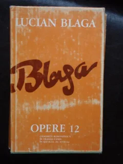 OPERE VOL 12 - LUCIAN BLAGA