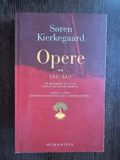 Opere (Vol. II partea a 2-a) - Soren Kierkegaard