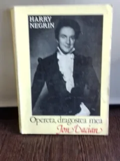 Opereta, dragostea mea Ion Dacian - Harry Negrin