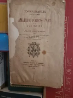 Oppenheim Ancel - Connaissances necessaires a un amateur D Objects D Art et de curiosite