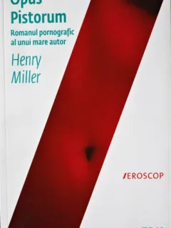 OPUS PISTORUM, HENNRY MILLER