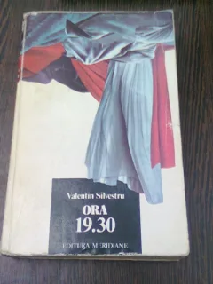 ORA 19.30 - VALENTIN SILVESTRU