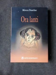 ORA LANTI - MIRCEA DANELIUC